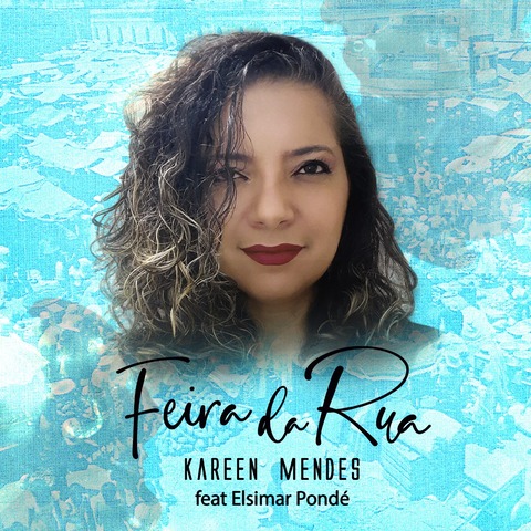 Nova música de Kareen Mendes declara amor à Feira de Santana