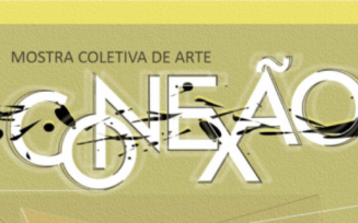 'Conexão': Mostra Coletiva de Arte acontece em Feira de Santana em maio