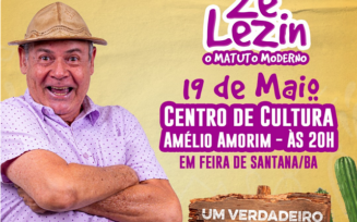 Zé Lezin se apresenta nesta sexta (19) em Feira de Santana