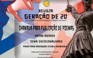 Revista geração de 20 abre inscrições para publicações de poesias sobre o Bicentenário da Independência do Brasil na Bahia
