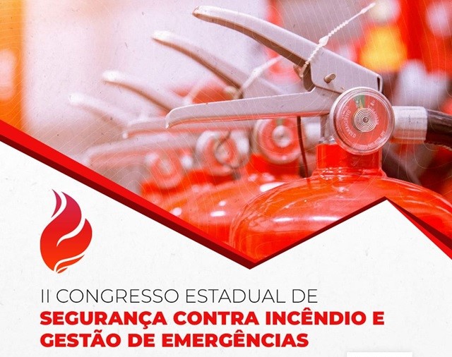 ll Congresso Estadual de Segurança contra Incêndio e Gestão de Emergência é realizado este mês
