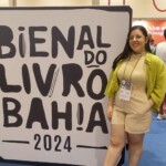 Escritora de Feira de Santana, Clara Pamponet, conta experiência de participar da Bienal em Salvador como convidada